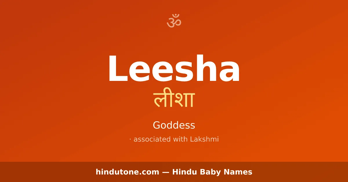 Leesha — Hindu Girl Names with L