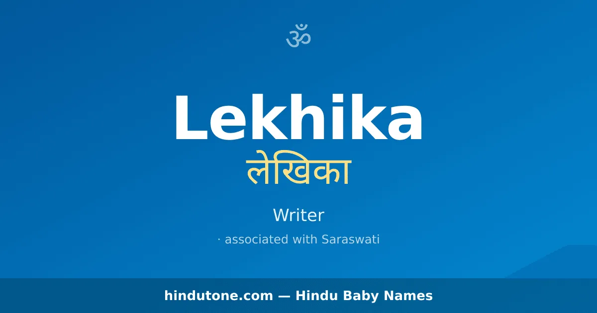 Lekhika — Hindu Girl Names with L