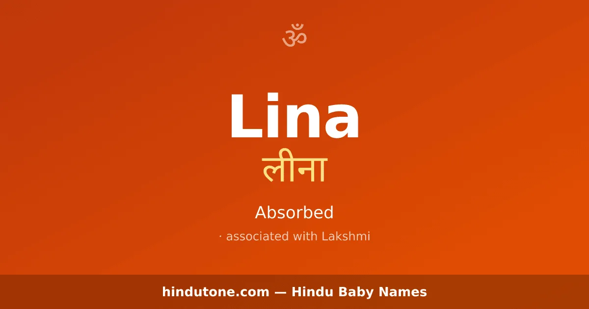 Lina — Hindu Girl Names with L