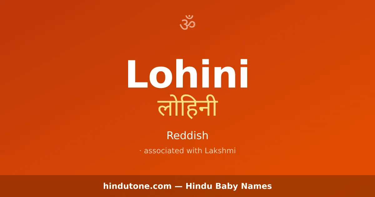 Lohini — Hindu Girl Names with L