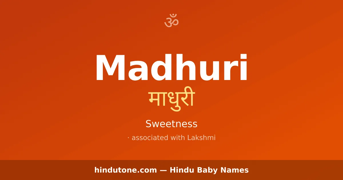 Madhuri — Hindu Girl Names with M