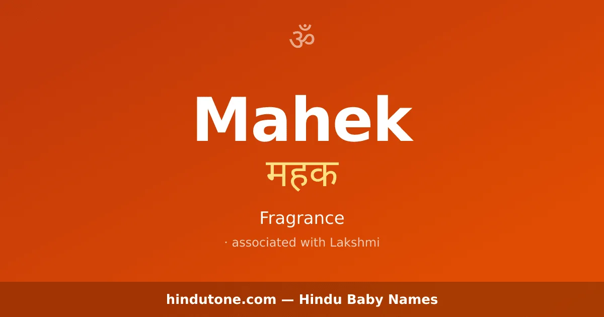 Mahek — Hindu Girl Names with M