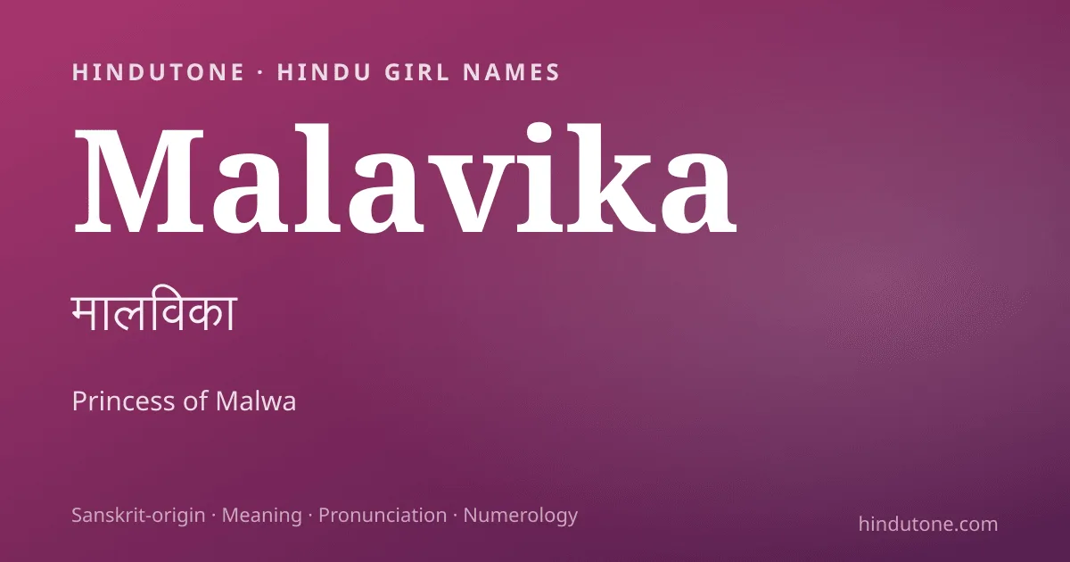 Malavika — Hindu Girl Names with M