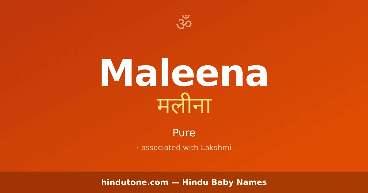 Maleena — Hindu Girl Names with M
