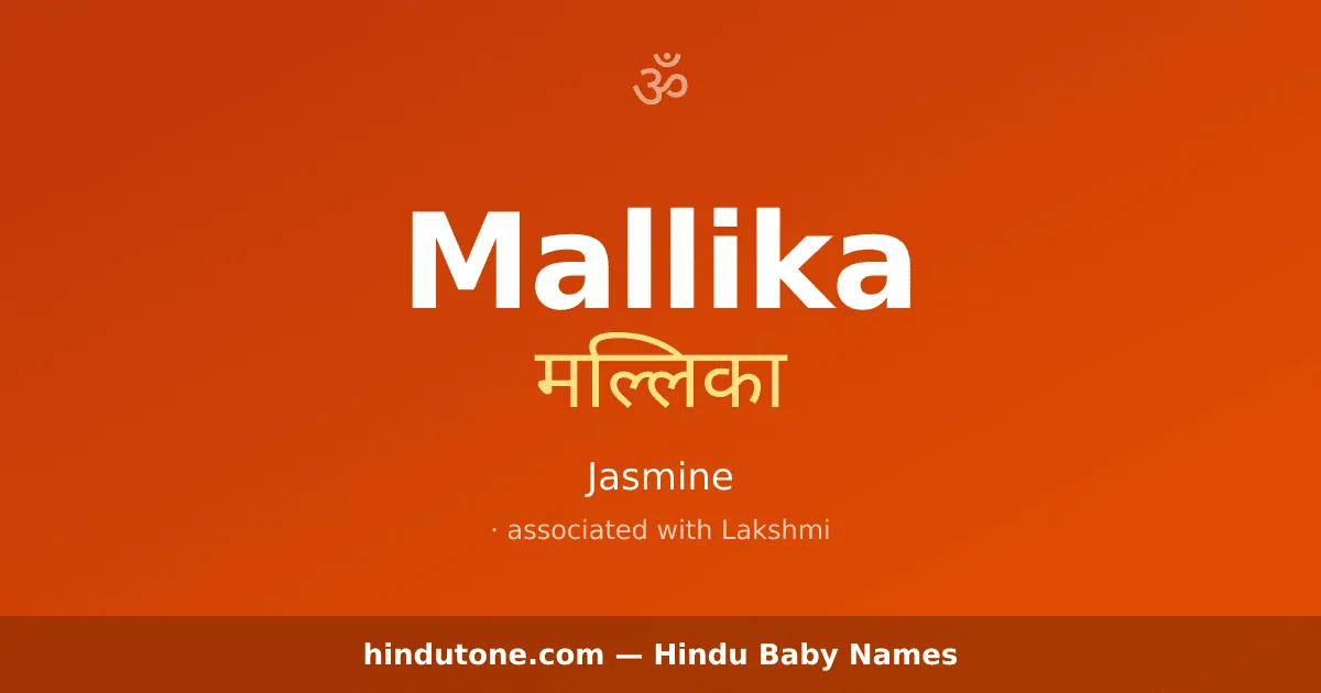 Mallika — Hindu Girl Names with M