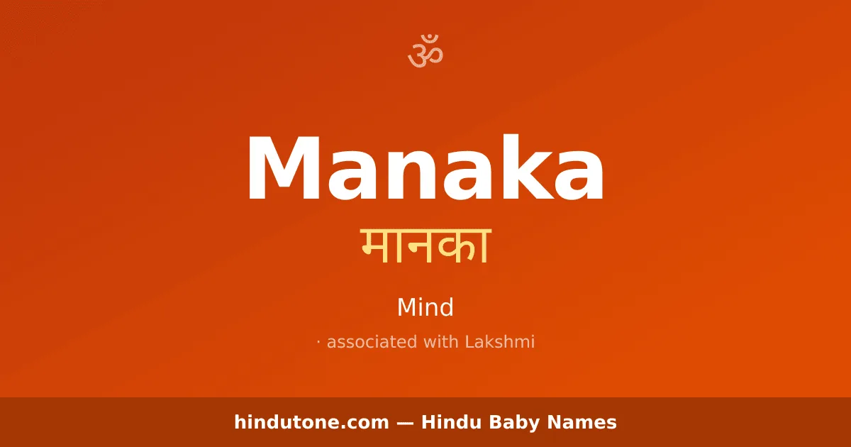 Manaka — Hindu Girl Names with M