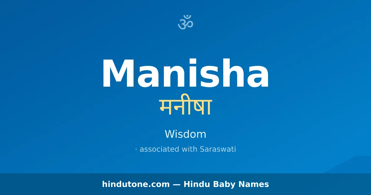 Manisha — Hindu Girl Names with M