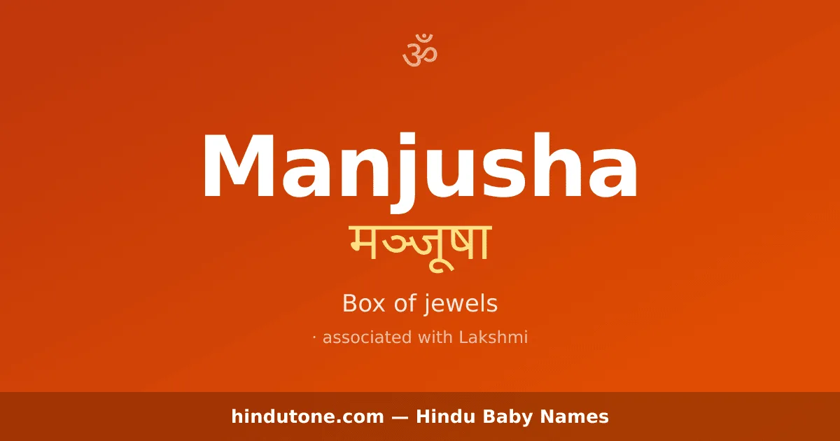 Manjusha — Hindu Girl Names with M