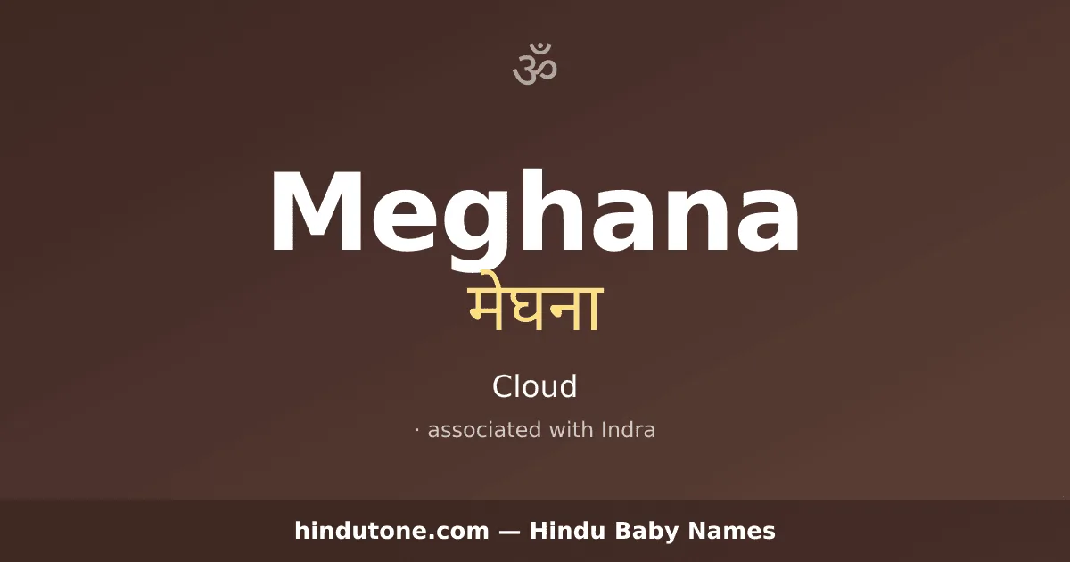 Meghana — Hindu Girl Names with M