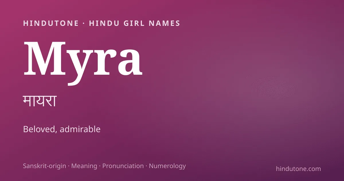 Myra — Hindu Girl Names with M