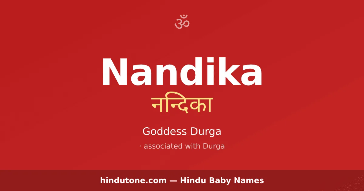 Nandika — Hindu Girl Names with N