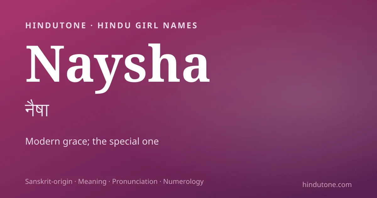Naysha — Hindu Girl Names with N