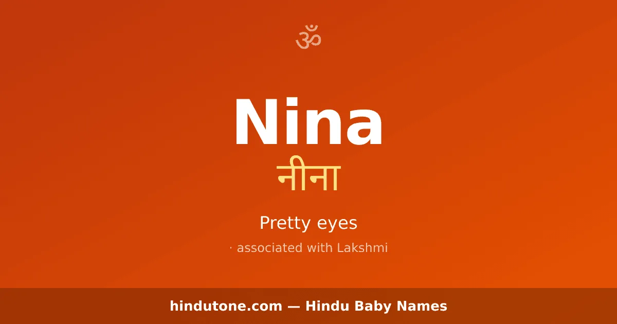 Nina — Hindu Girl Names with N