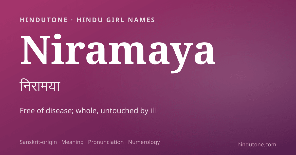 Niramaya — Hindu Girl Names with N