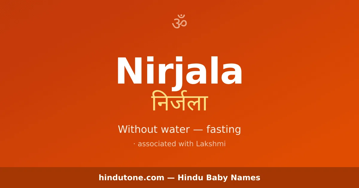 Nirjala — Hindu Girl Names with N