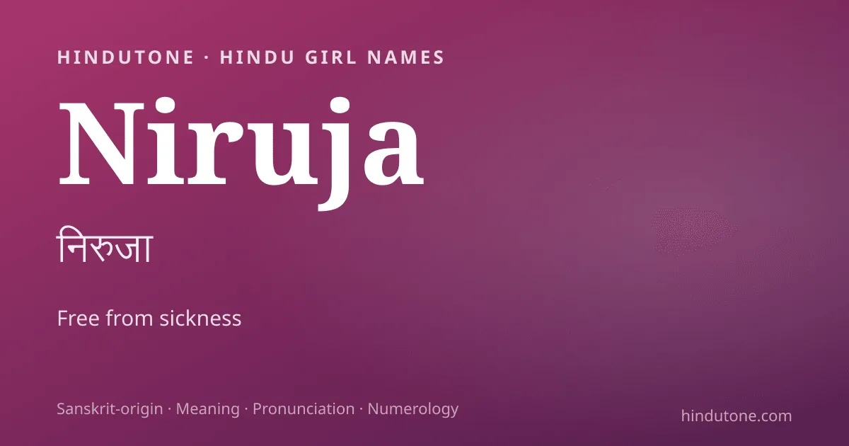 Niruja — Hindu Girl Names with N