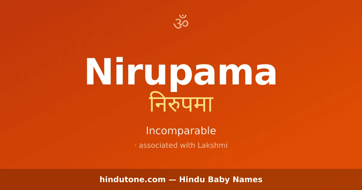Nirupama — Hindu Girl Names with N