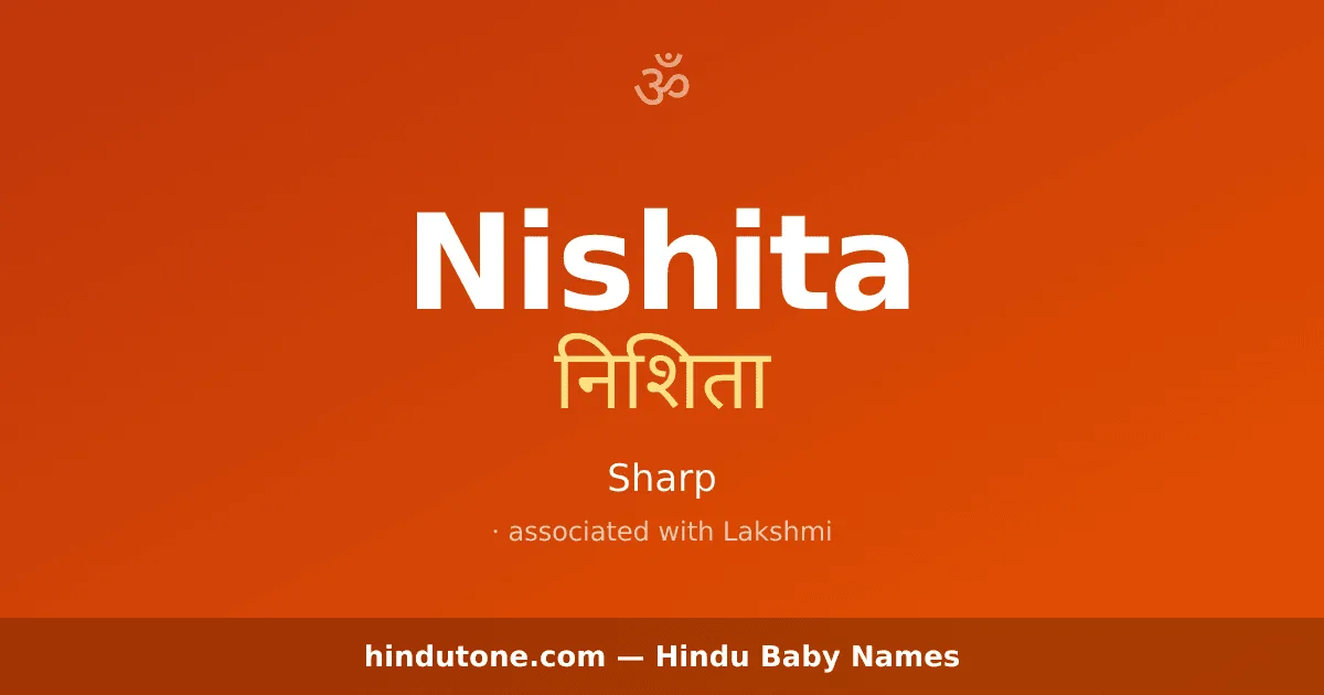 Nishita — Hindu Girl Names with N
