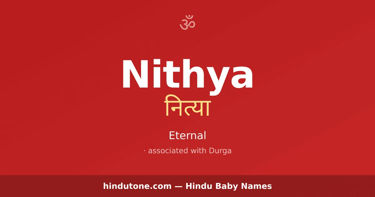 Nithya — Hindu Girl Names with N
