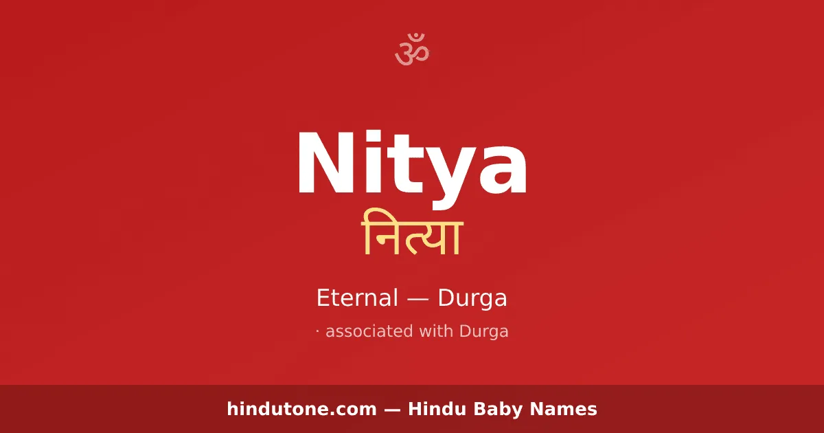 Nitya — Hindu Girl Names with N