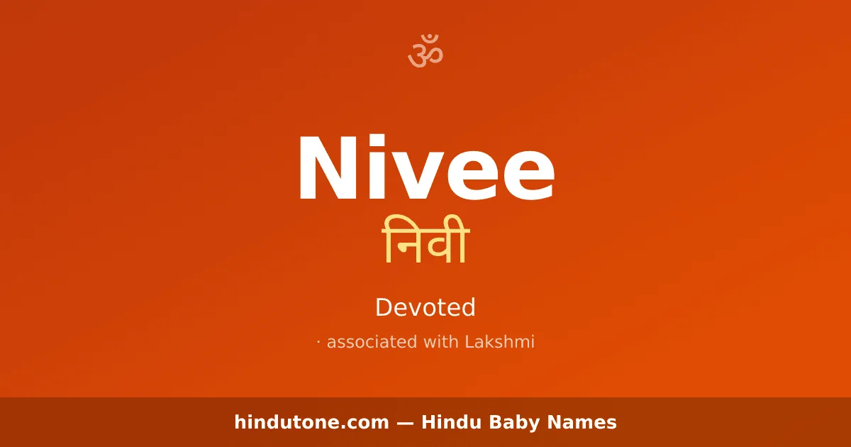 Nivee — Hindu Girl Names with N