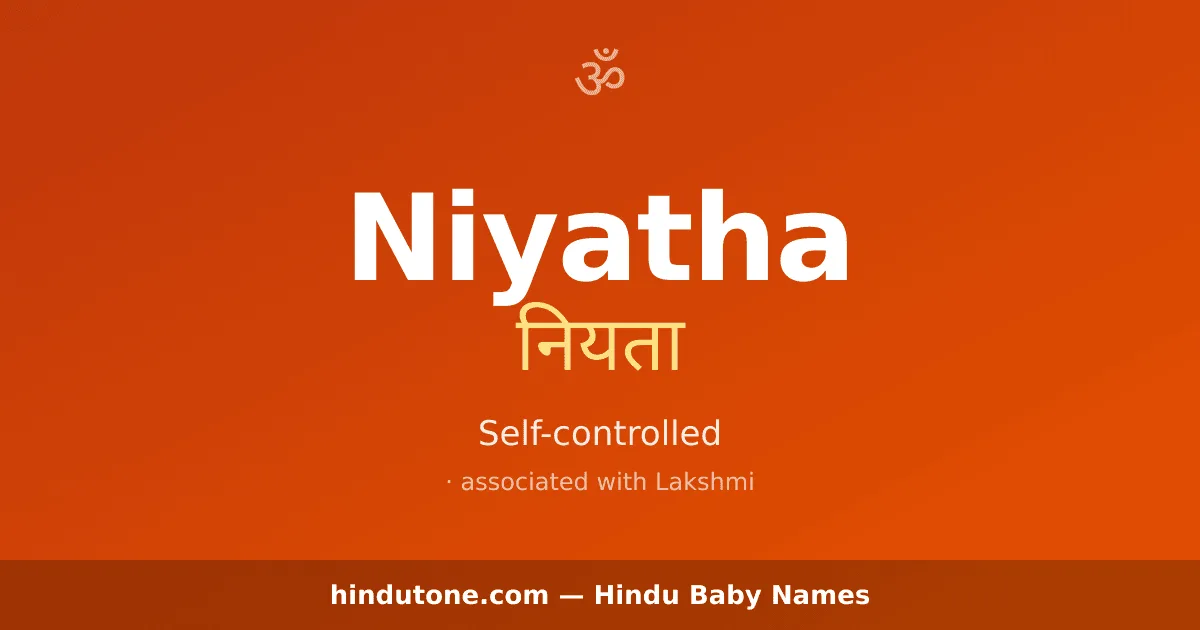 Niyatha — Hindu Girl Names with N