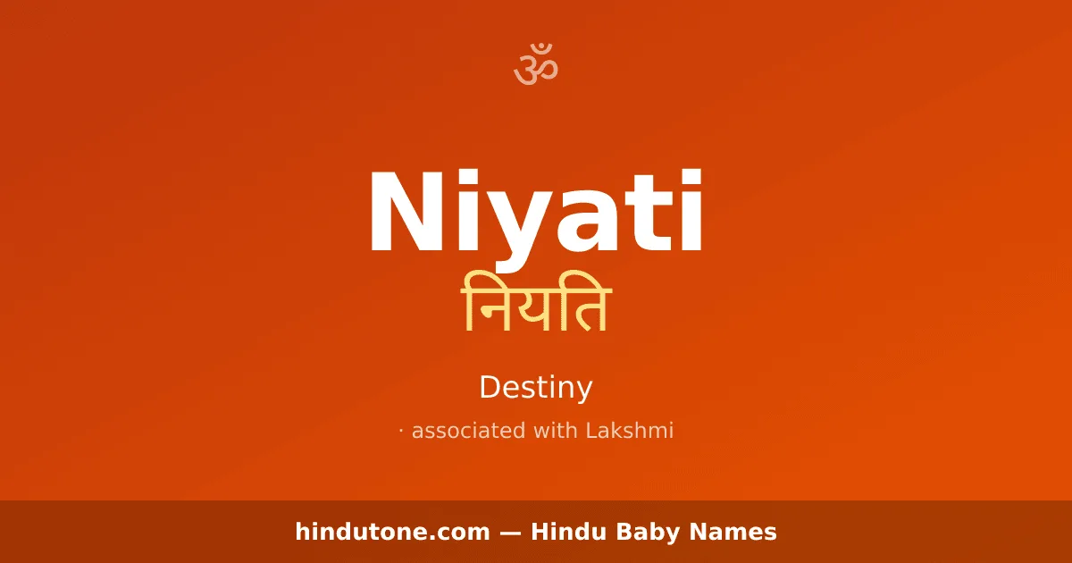 Niyati — Hindu Girl Names with N