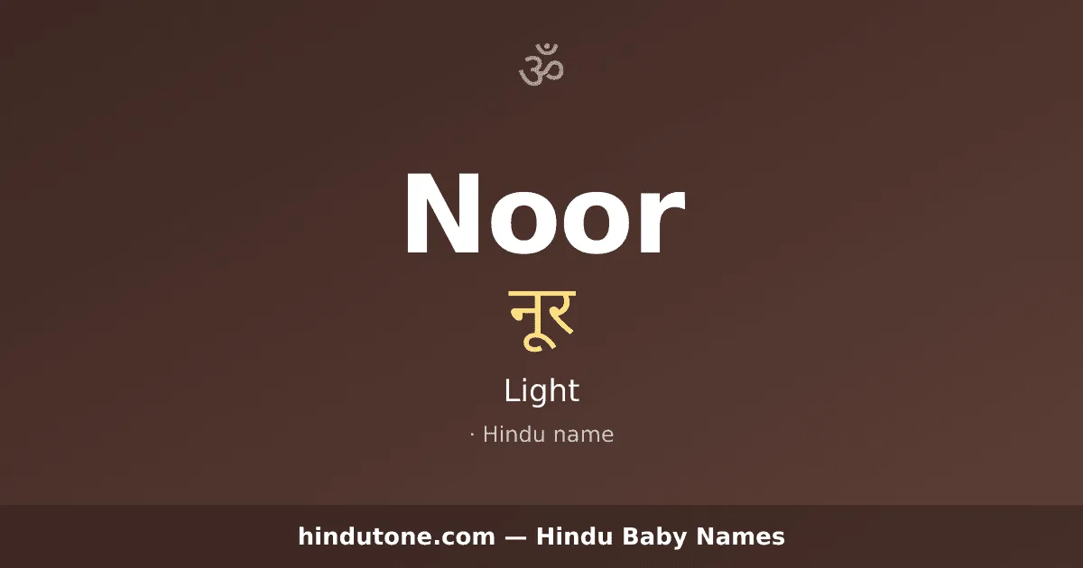 Noor — Hindu Girl Names with N