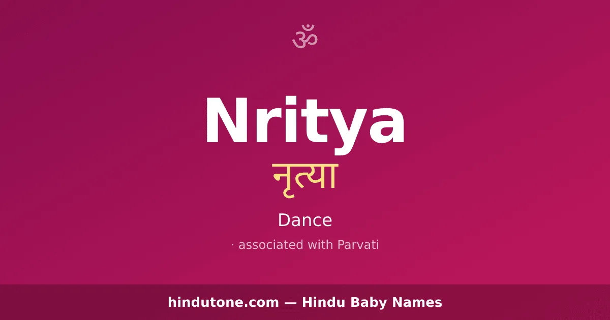 Nritya — Hindu Girl Names with N