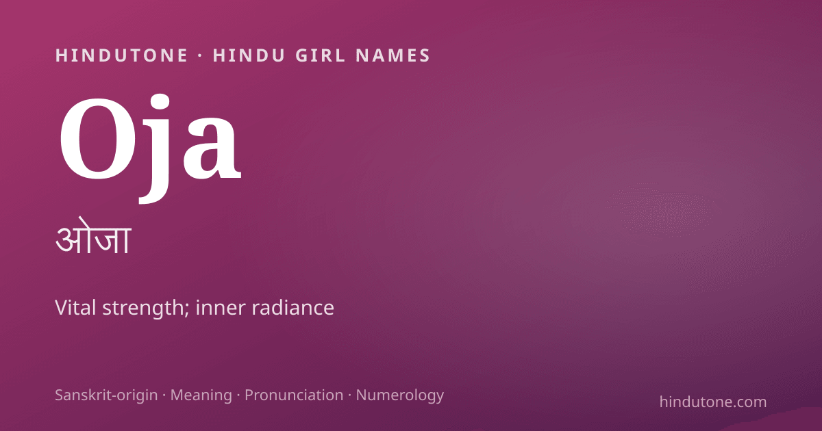 Oja — Hindu Girl Names with O
