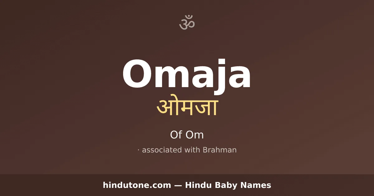 Omaja — Hindu Girl Names with O