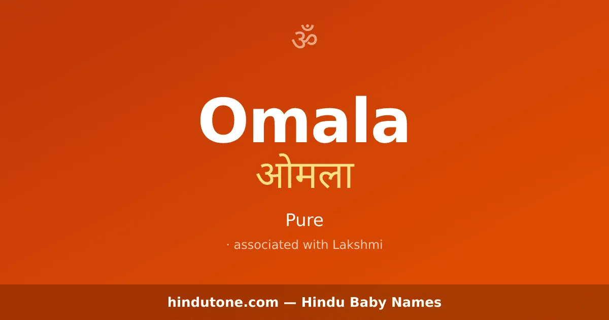 Omala — Hindu Girl Names with O