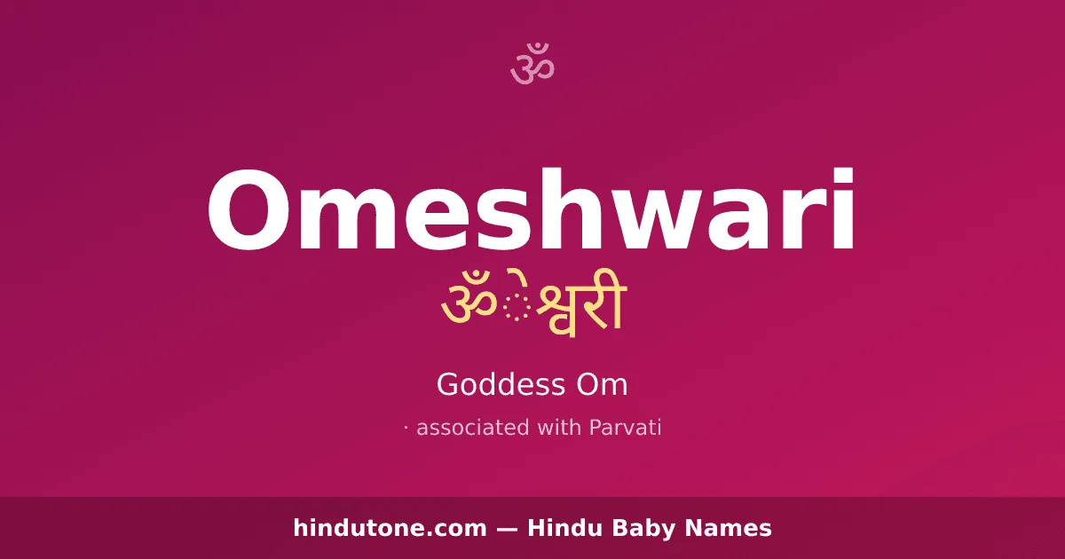 Omeshwari — Hindu Girl Names with O