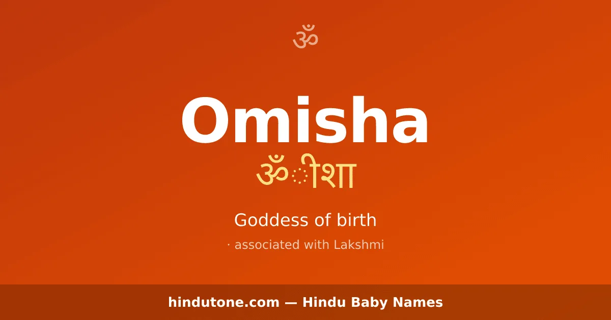Omisha — Hindu Girl Names with O