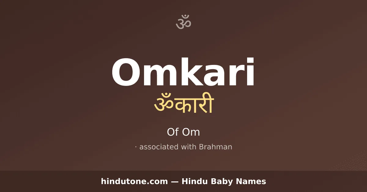 Omkari — Hindu Girl Names with O