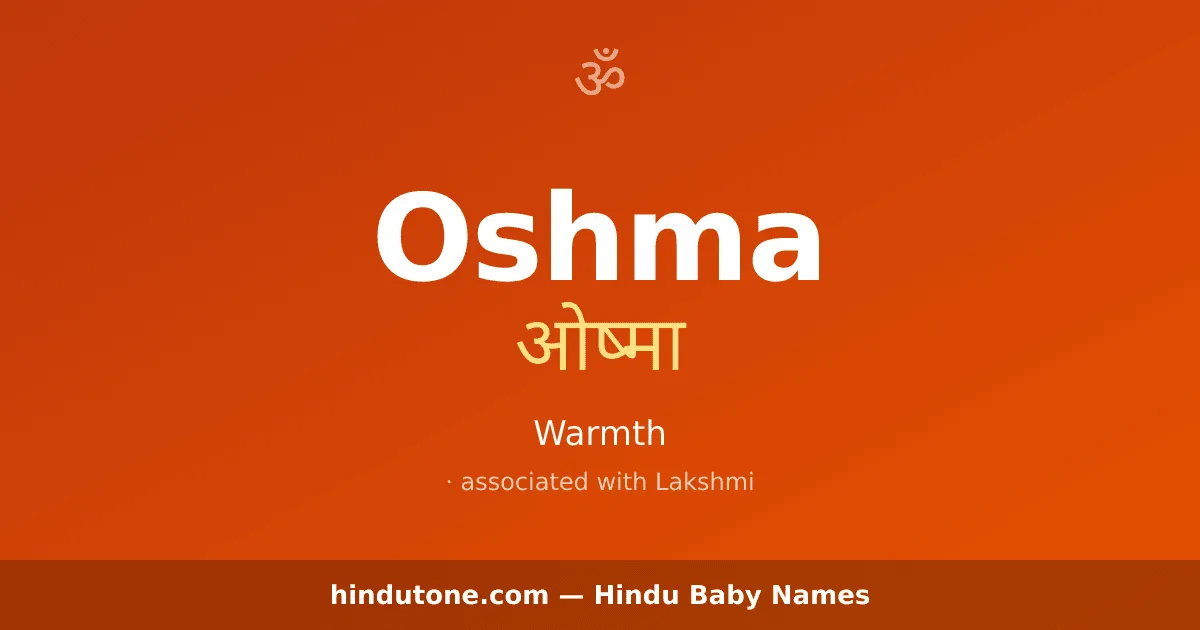Oshma — Hindu Girl Names with O