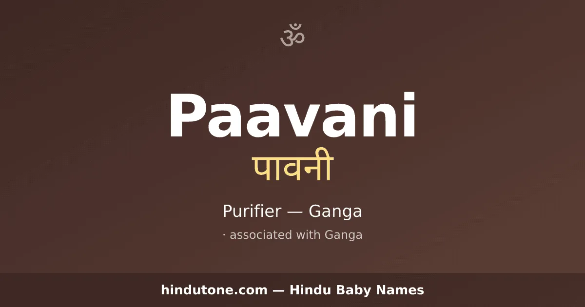 Paavani — Hindu Girl Names with P