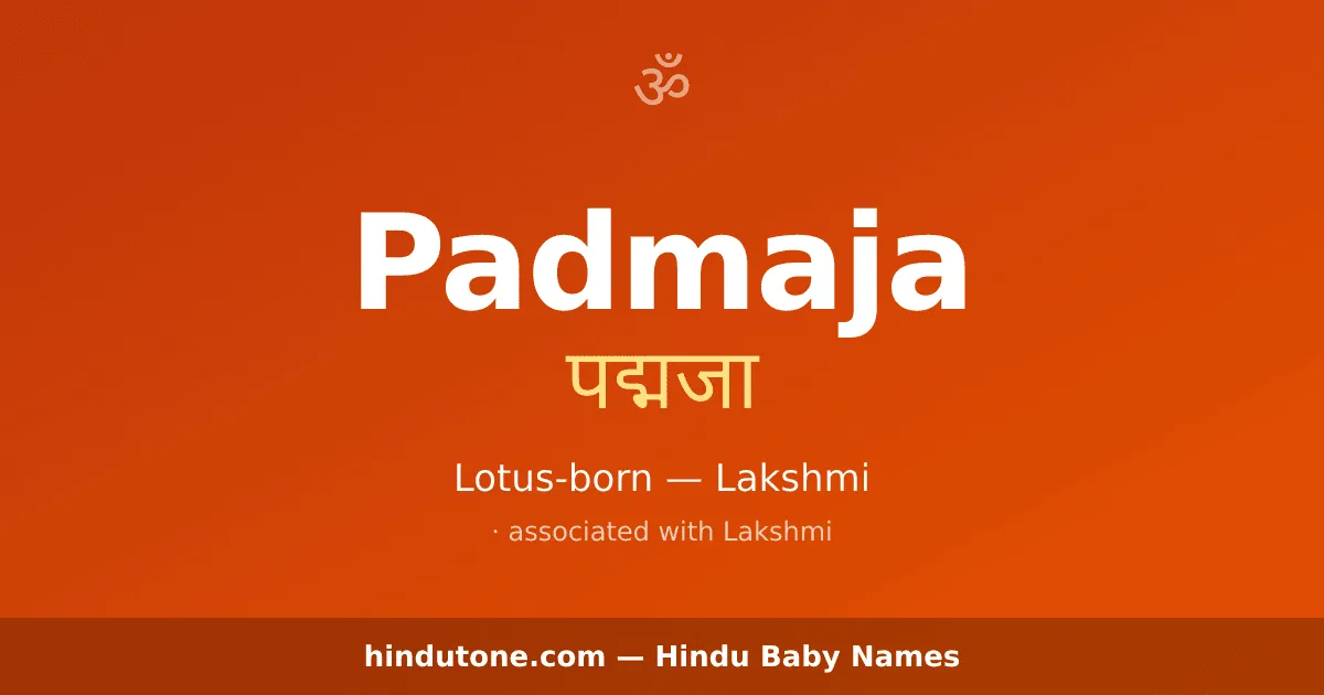 Padmaja — Hindu Girl Names with P