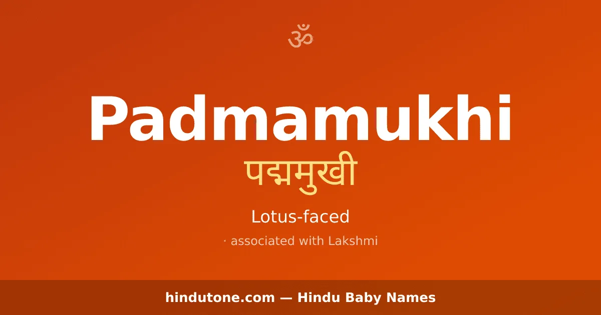 Padmamukhi — Hindu Girl Names with P