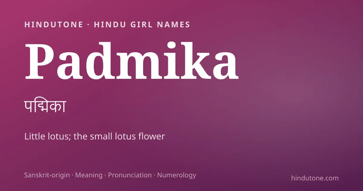 Padmika — Hindu Girl Names with P