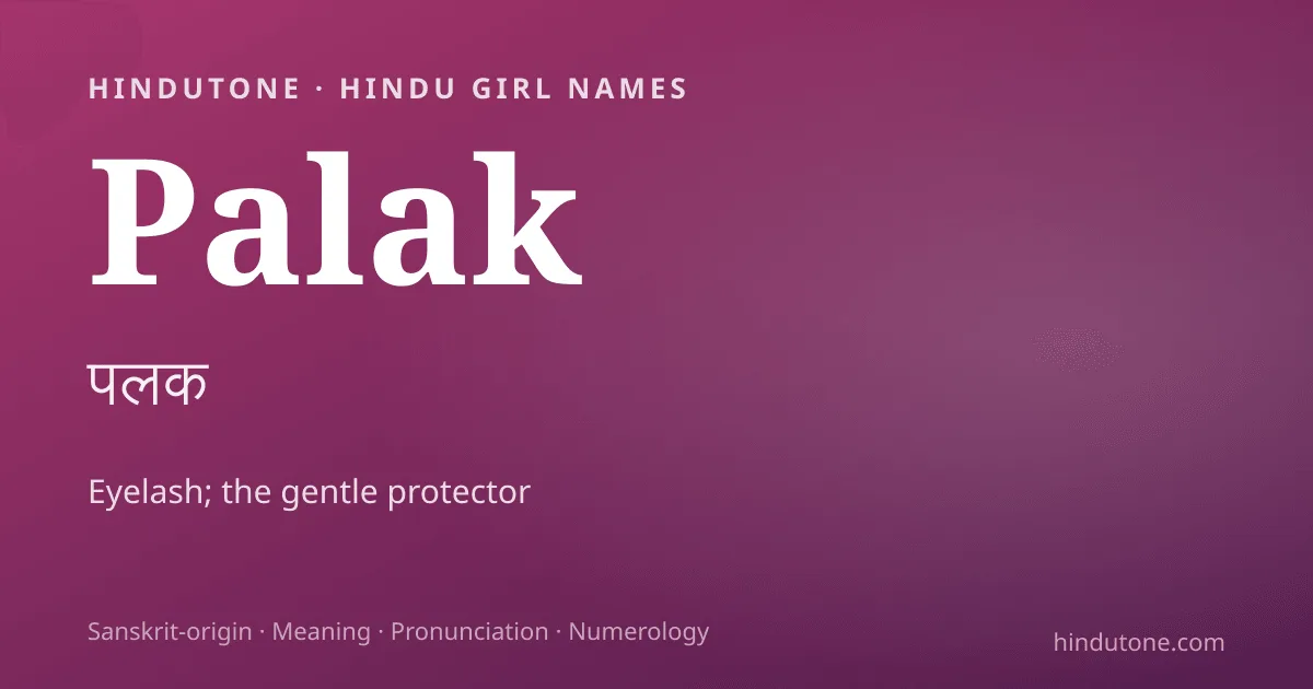 Palak — Hindu Girl Names with P