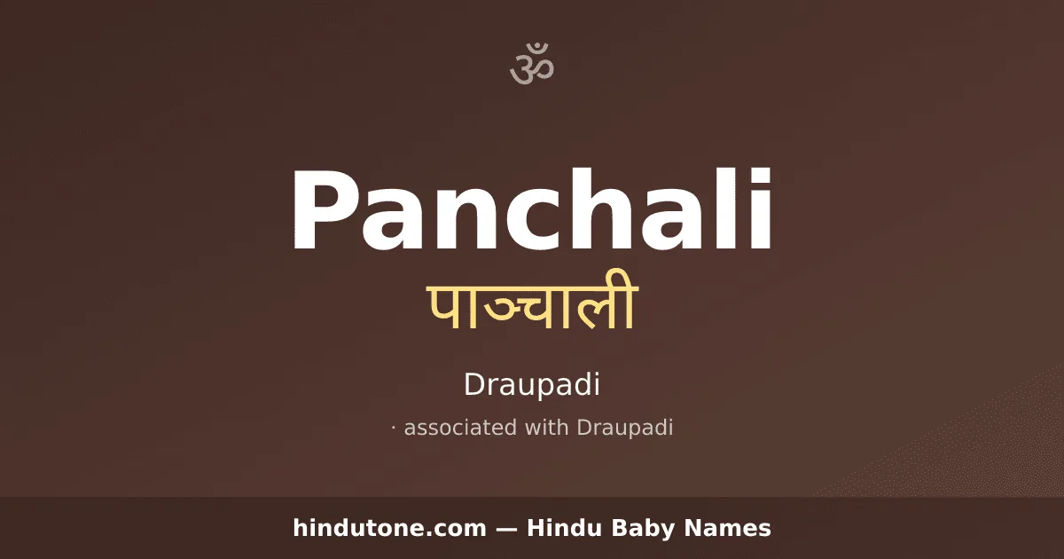 Panchali — Hindu Girl Names with P