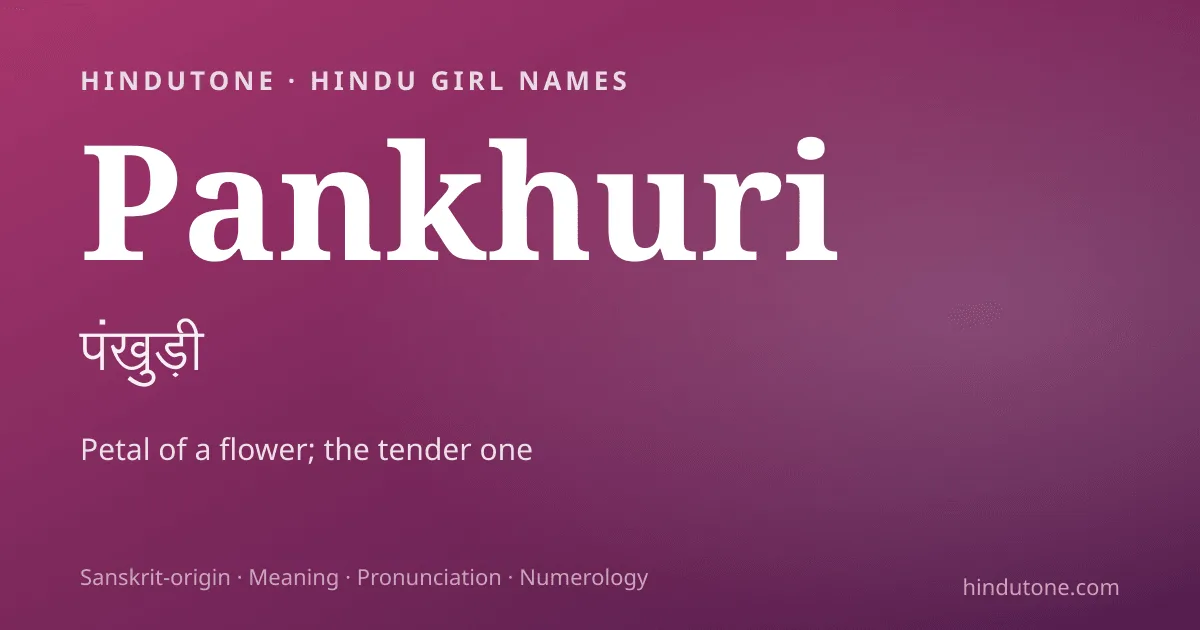 Pankhuri — Hindu Girl Names with P
