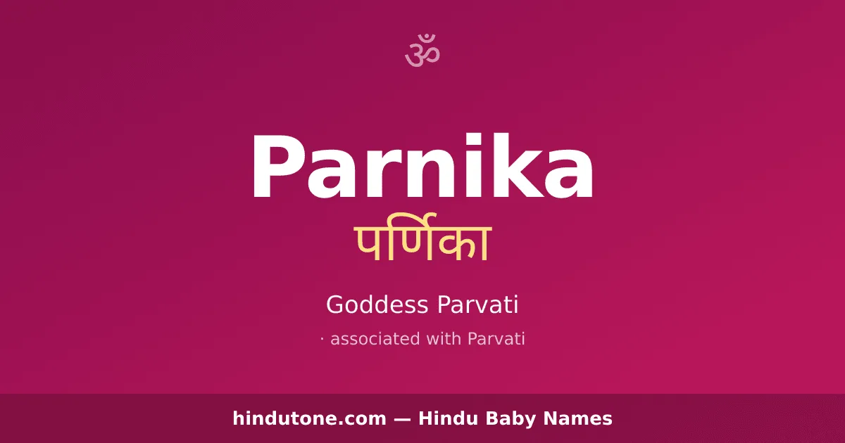 Parnika — Hindu Girl Names with P