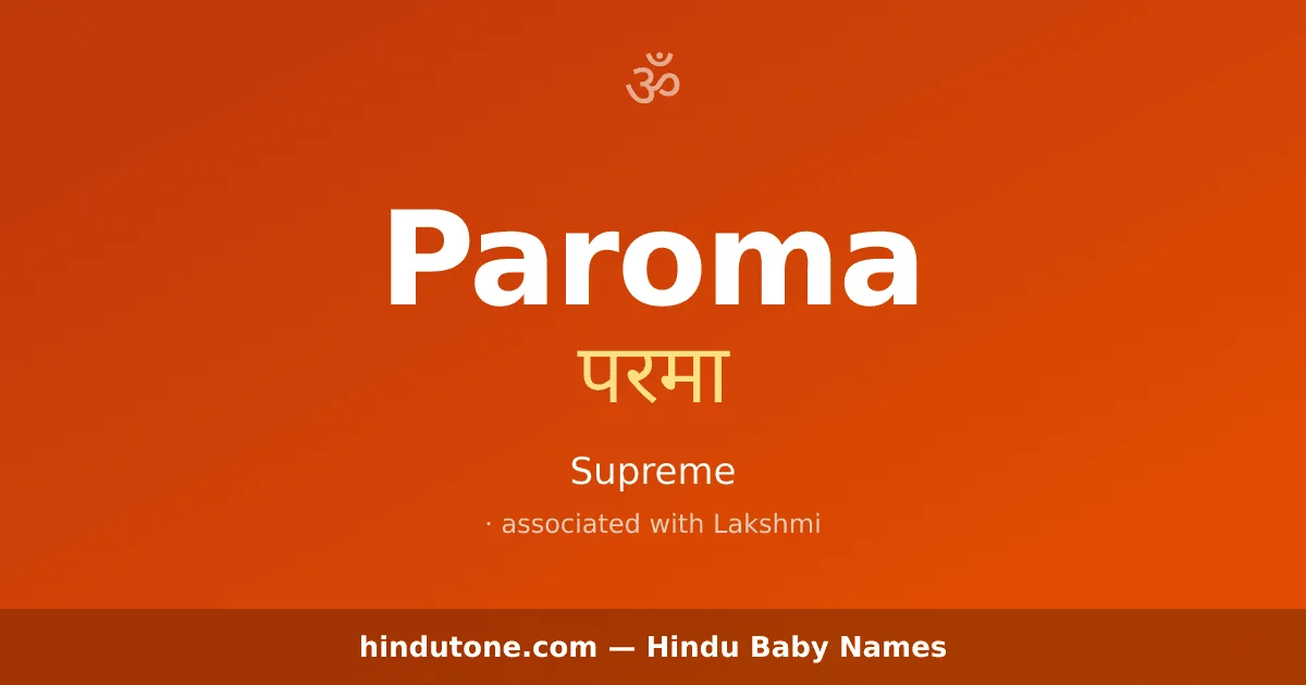 Paroma — Hindu Girl Names with P