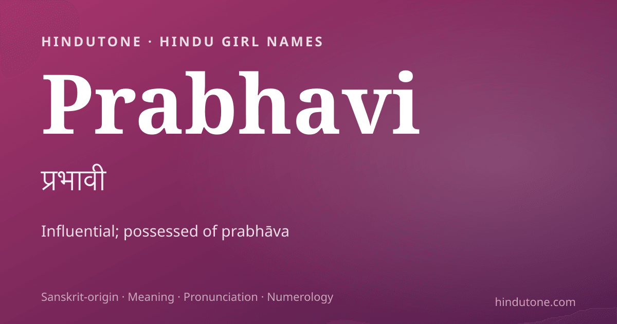 Prabhavi — Hindu Girl Names with P