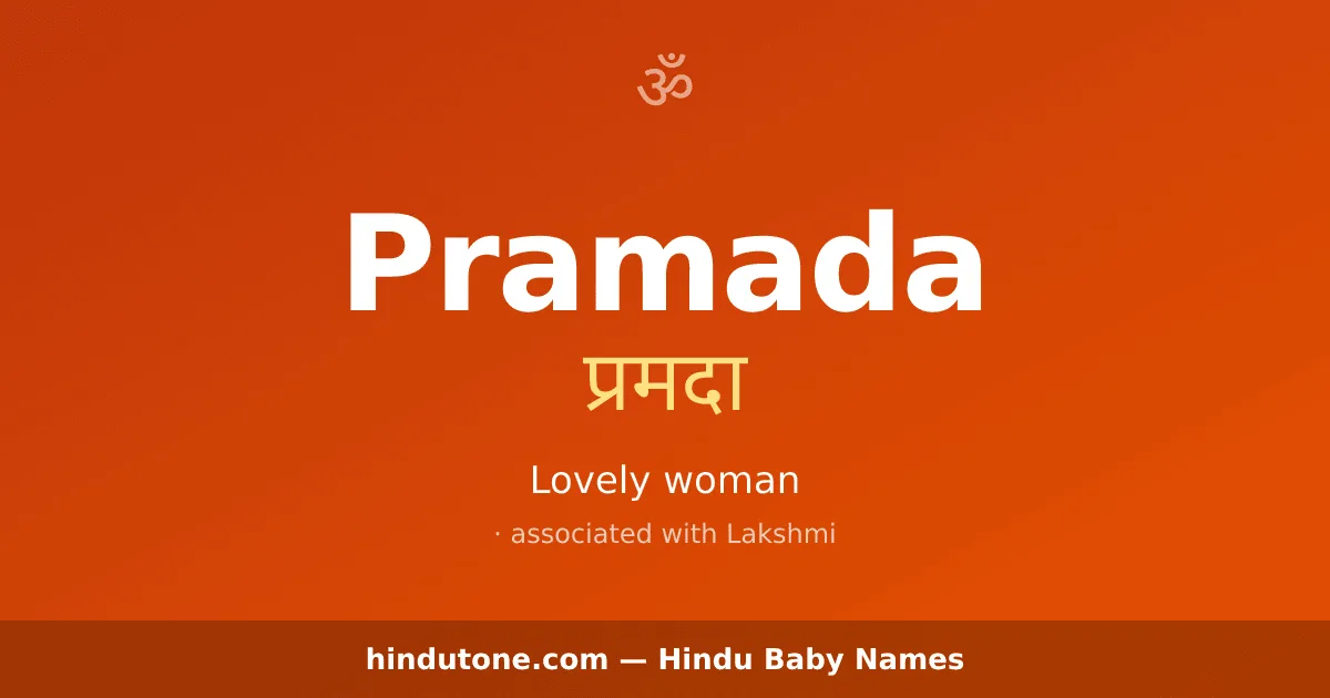 Pramada — Hindu Girl Names with P