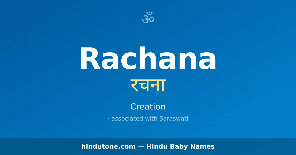 Rachana — Hindu Girl Names with R