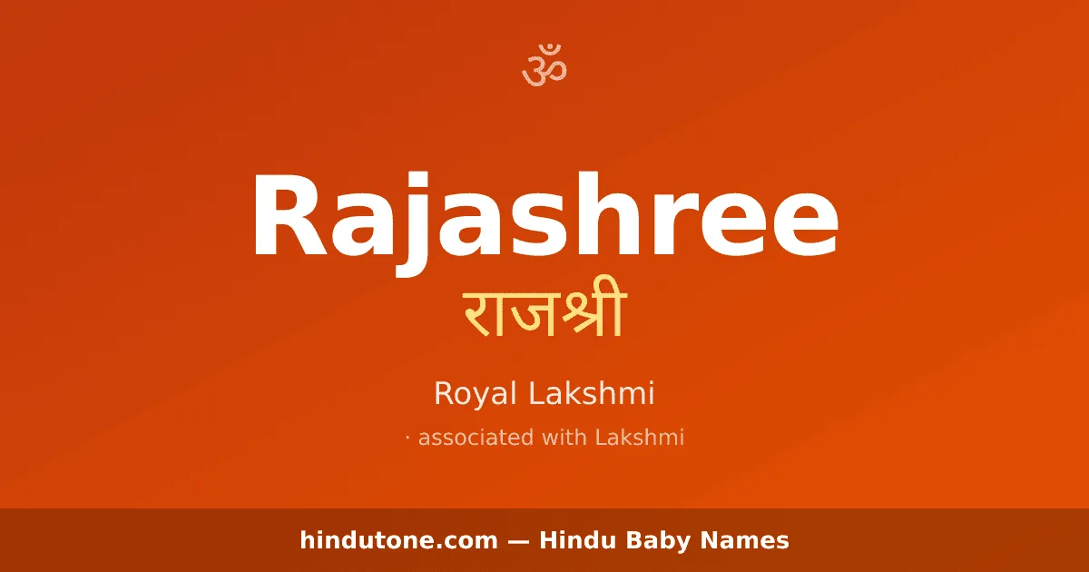 Rajashree — Hindu Girl Names with R