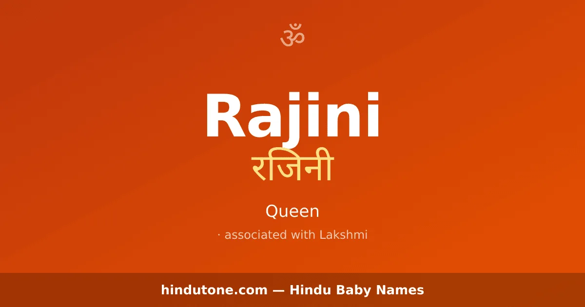 Rajini — Hindu Girl Names with R
